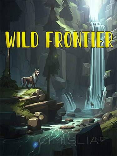 Wild Frontier [v 0.10] (2023) PC | RePack от FitGirl