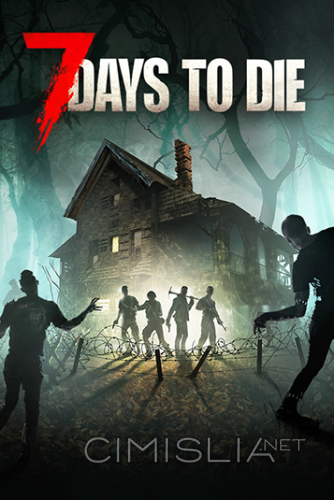 7 Days To Die [v 21.1 b16 | Early Access] (2013) PC | RePack от Pioneer