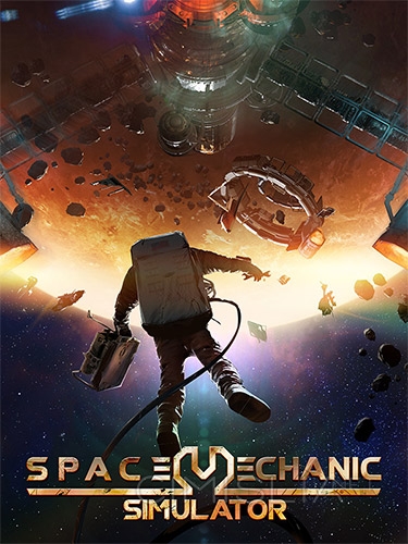 Space Mechanic Simulator (2023) PC | RePack от FitGirl