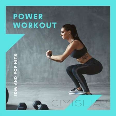 VA - Power Workout - EDM and Pop Hits (2023) MP3