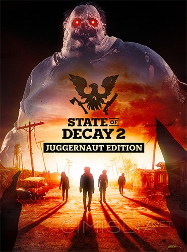 State of Decay 2: Juggernaut Edition [Update 34 - build 542780 + DLC] (2020) PC | RePack от FitGirl