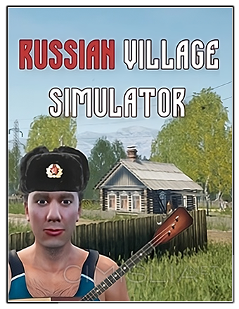 Russian Village Simulator (2023) PC | RePack от Chovka