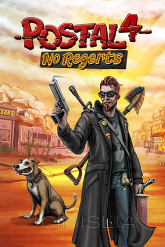 Postal 4: No Regerts [v 1.1.3] (2022) PC | RePack от Wanterlude
