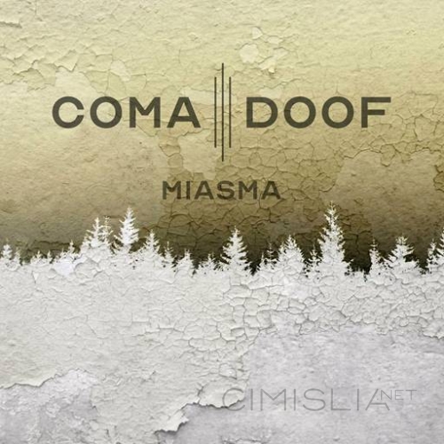 Coma Doof - Miasma (2023) FLAC