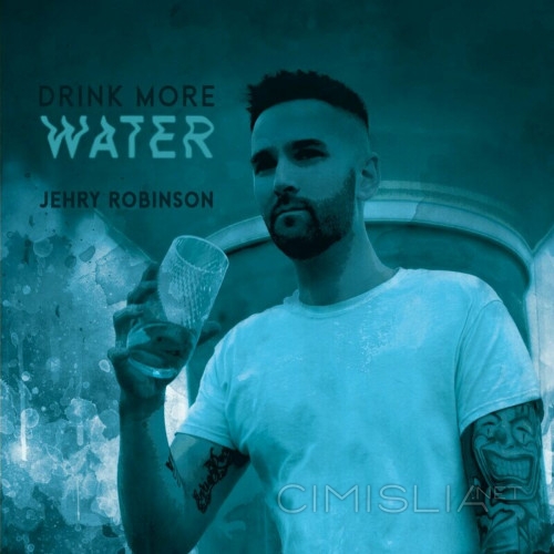 Jehry Robinson - Drink More Water (2023) MP3