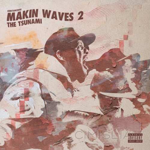 Substance810 - Makin Waves 2: The Tsunami (2023) MP3