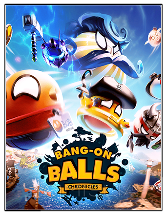 Bang-On Balls: Chronicles (2023) PC | RePack от Chovka