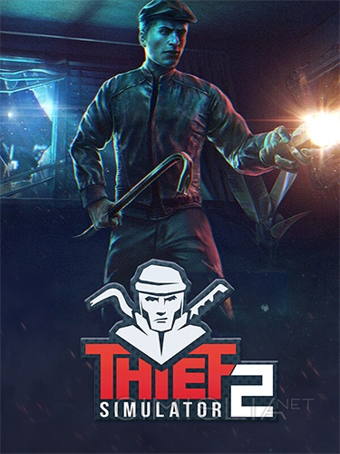 Thief Simulator 2 [v 1.0] (2023) PC | Repack от FitGirl
