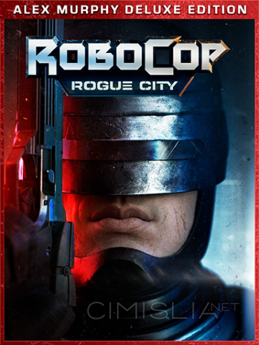 RoboCop: Rogue City - Alex Murphy Edition [v 1.1.1.0] (2023) PC | RePack от селезень